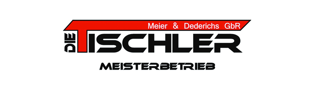 Die Tischler Meier & Dederichs GbR